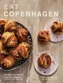 Eat Copenhagen. Recipes and Stories From Scandinavia - tantis.pl