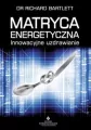 Matryca energetyczna. Innowacyjne uzdrawianie - tantis.pl