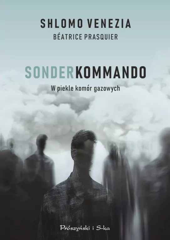 Sonderkommando. W piekle komór gazowych - tantis.pl