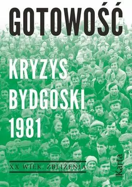 Gotowość Kryzys bydgoski 1981 - tantis.pl