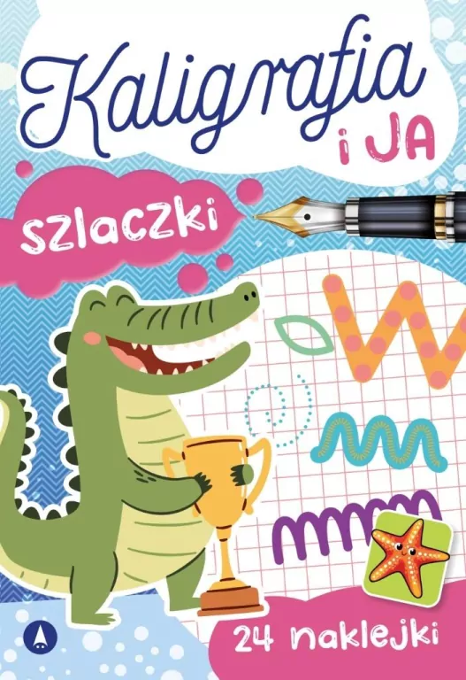 Kaligrafia i ja. Szlaczki - tantis.pl