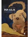 Pan Kejk. W poszukiwaniu psiego nieba - tantis.pl