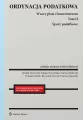 Ordynacja podatkowa T.2 Spory podatkowe - tantis.pl