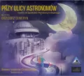 Przy ulicy Astronomów CD - tantis.pl