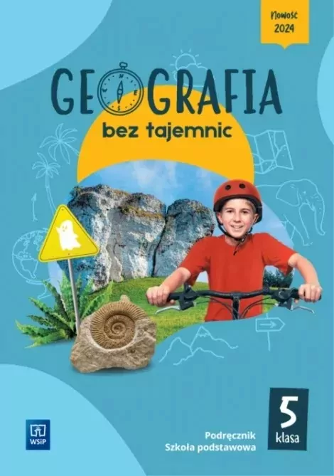 Geografia bez tajemnic. Klasa 5. Podręcznik. Szkoła podstawowa - tantis.pl