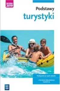 Podstawy turystyki. Podręcznik do nauki zawodu - tantis.pl
