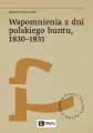 Wspomnienia z dni polskiego buntu, 1830-1831 - tantis.pl