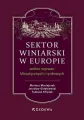 Sektor winiarski w Europie wobec wyzwań... - tantis.pl