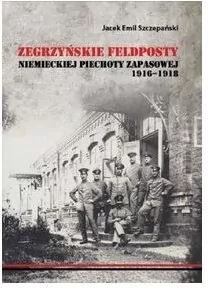 Zegrzyńskie feldposty niemieckiej piechoty... - tantis.pl