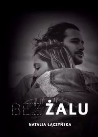 Bez żalu - tantis.pl