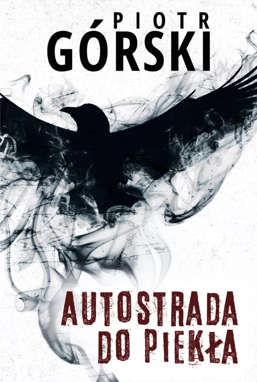 Autostrada do piekła. Komisarz Kruk. Tom 8 - tantis.pl