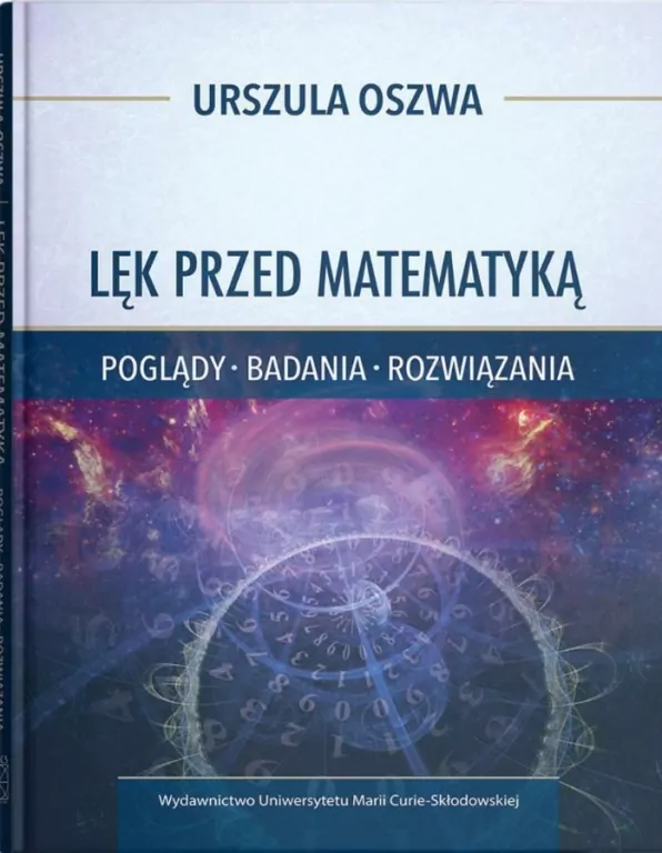 Lęk przed matematyką. Lęk przed matematyką. Poglądy, badania, rozwiązania - tantis.pl