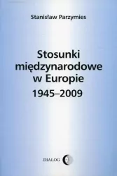 Stosunki międzynarodowe w Europie 1945-2009