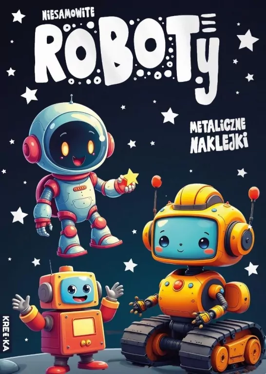 Kolorowanka z naklejkami - Niesamowite roboty - tantis.pl