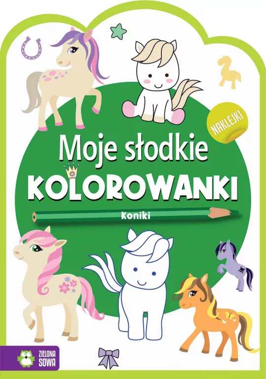 Koniki. Moje słodkie kolorowanki - tantis.pl