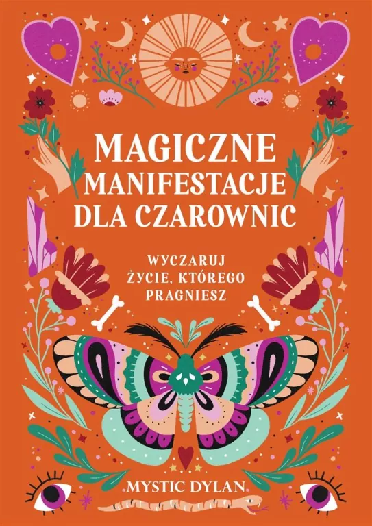 Magiczne manifestacje dla czarownic. Wyczaruj życie, którego pragniesz - tantis.pl