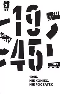 1945. Nie koniec, nie początek - tantis.pl