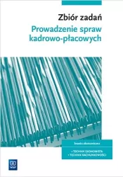 Prowadzenie spraw kadrowo-płacowych .Zbiór zadań