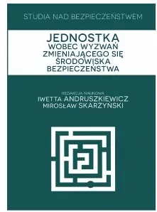 Studia nad bezpieczeństwem. Jednostka wobec wyzwań zmieniającego się środowiska bezpieczeństwa - tantis.pl