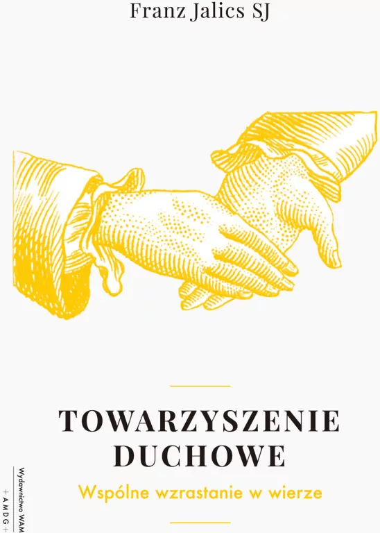 Towarzyszenie duchowe. Wspólnie wzrastać w wierze - tantis.pl