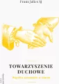 Towarzyszenie duchowe. Wspólnie wzrastać w wierze - tantis.pl