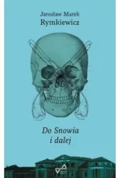 Do Snowia i dalej