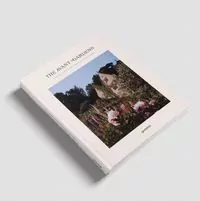 The Avant Gardens. Visionaries and Gardens Beyond Wild Expectations - tantis.pl