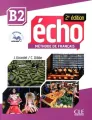 Echo B2 Methode de franais podr. + DVD CLE - tantis.pl