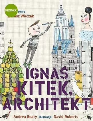 Ignaś Kitek, architekt - tantis.pl
