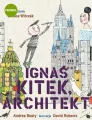 Ignaś Kitek, architekt - tantis.pl