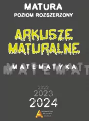 Matematyka. Arkusze Maturalne 2023. Zakres rozszerzony