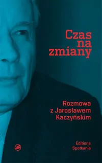 Czas na zmiany. Rozmowa z Jarosławem Kaczyńskim - tantis.pl