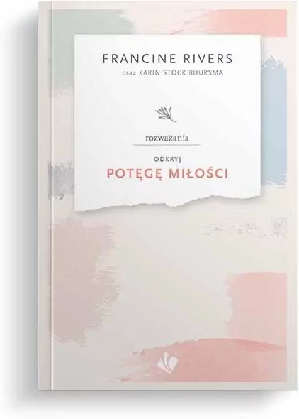 Odkryj potęgę miłości - rozważania - tantis.pl