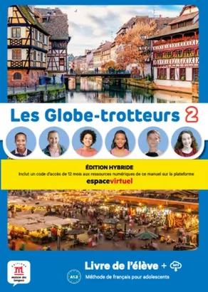 Les Globe-trotteurs 2. Podręcznik Edition hybride - tantis.pl