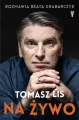 Tomasz Lis na żywo - tantis.pl