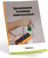 Sprawdzanie instalacji elektrycznych - tantis.pl