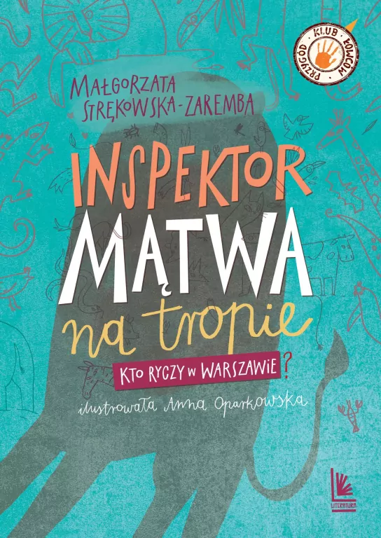 Inspektor Mątwa na tropie. Kto ryczy w Warszawie? - tantis.pl