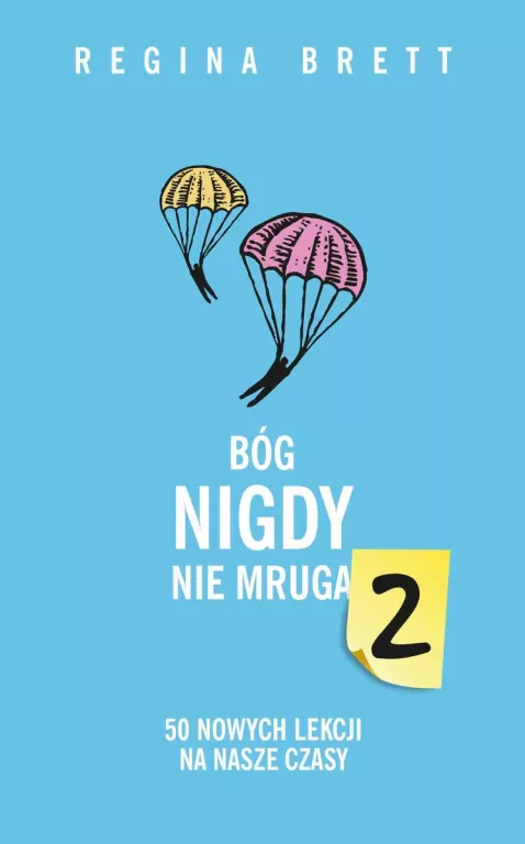 Bóg nigdy nie mruga 2. 50 nowych lekcji na nasze czasy - tantis.pl