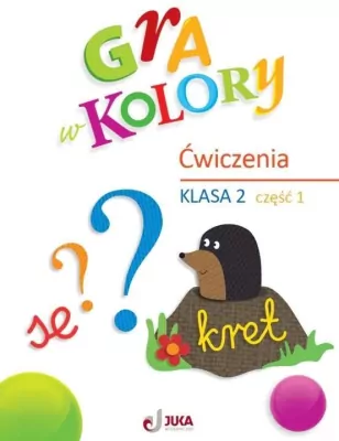 Gra w kolory. Zeszyt ćwiczeń. Klasa 2. Część 1