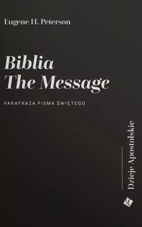 Biblia The Message. Dzieje Apostolskie - tantis.pl