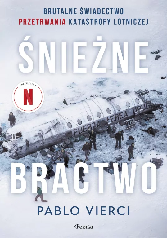 Śnieżne bractwo. Brutalne świadectwo przetrwania - tantis.pl