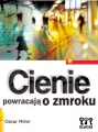 Cienie powracają o zmroku - tantis.pl