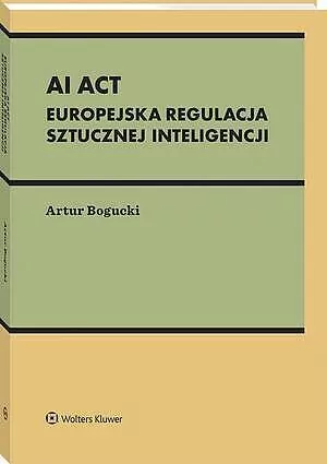 AI Act. Europejska regulacja sztucznej inteligencj - tantis.pl