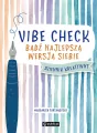 Vibe Check. Bądź najlepszą wersją siebie - tantis.pl