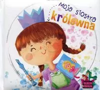 Moja siostra królewna. Bajeczki Pioseneczki CD - tantis.pl