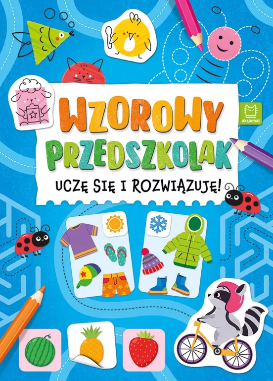 Wzorowy przedszkolak. Uczę się i rozwiązuję! - tantis.pl