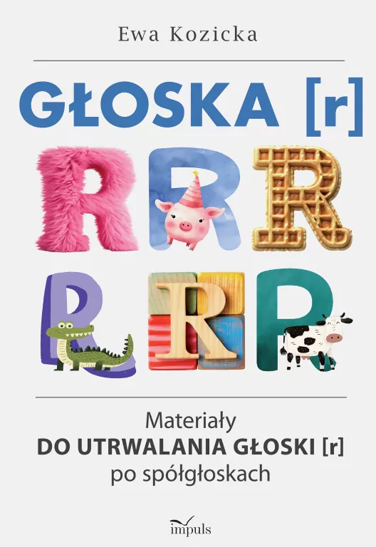 Głoska [r] Materiały do utrwalania głoski [r] - tantis.pl