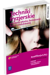 Techniki fryzjerskie strzyżenia włosów, formowania fryzur i ondulowania