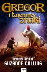 Gregor i Tajemne Znaki. Kroniki Podziemia. Tom 4