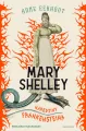 Mary Shelley. Narodziny Frankensteina - tantis.pl